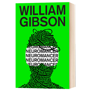 神经漫游者 神经唤术士 英文原版 Neuromancer 威廉吉布森 赛博朋克之父 经典科幻小说 星云奖雨果奖菲利普K迪克奖 搭沙丘 三体