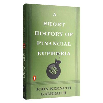 英文原版 A Short History of Financial Euphoria 金融狂热简史 金融繁荣的短暂历史 英文版 进口英语原版书籍
