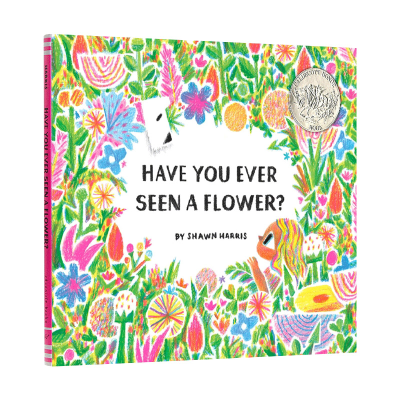 英文原版 精装 Have You Ever Seen a Flower 你见过花吗 2021凯迪克奖 儿童英语启蒙绘本 亲近自然 英文版 进口英语原版书籍