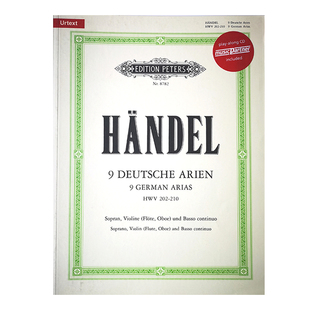 亨德尔 九首德国咏叹调 HWV202-210 女高音 小提琴(长笛或双簧管)和低音通奏 附CD 彼得斯乐谱 Handel 9 German Arias Q8782