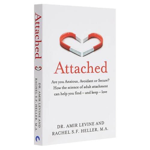 读懂恋人心 关系的重建 英文原版 Attached 家庭关系 爱情关系 How It Can Help You Find and Keep Love 阿米尔莱文 雷切尔赫勒