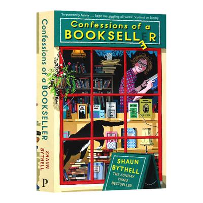 书店日记2 书商的自白 英文原版 Confessions of a Bookseller 肖恩拜塞尔 Shaun Bythell 人气毒舌店主的爆笑吐槽与告白 英语书籍