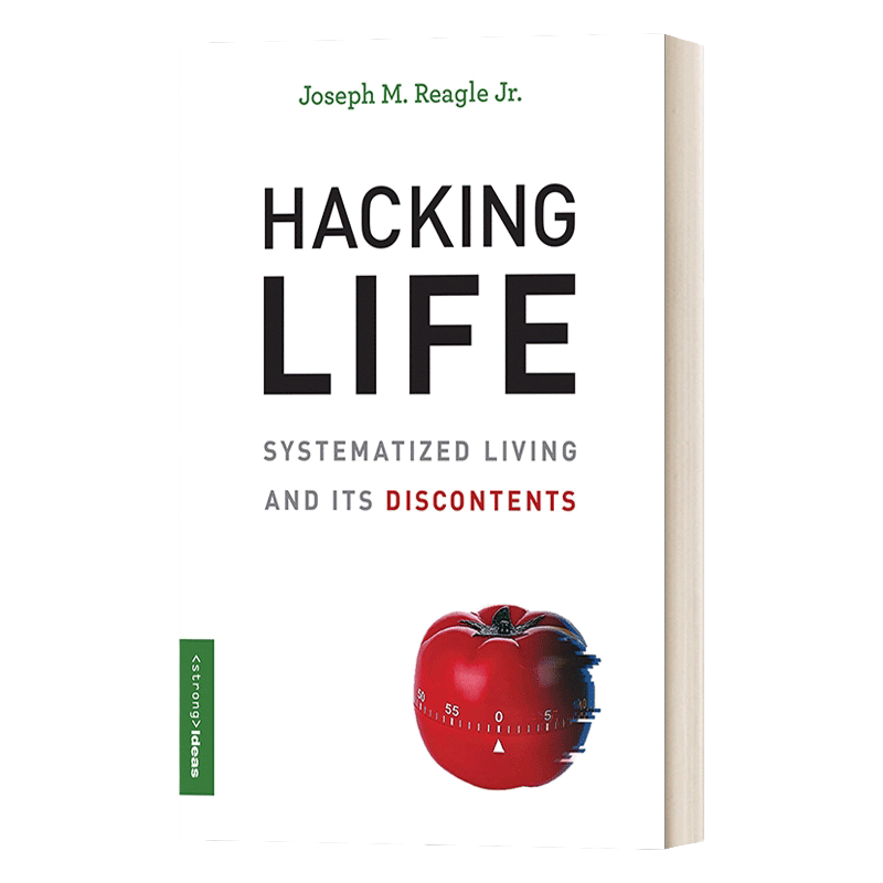 Hacking Life 生活黑客 系统化生存及其反对者 万维钢推荐 黑客思维 约瑟夫·里吉尔