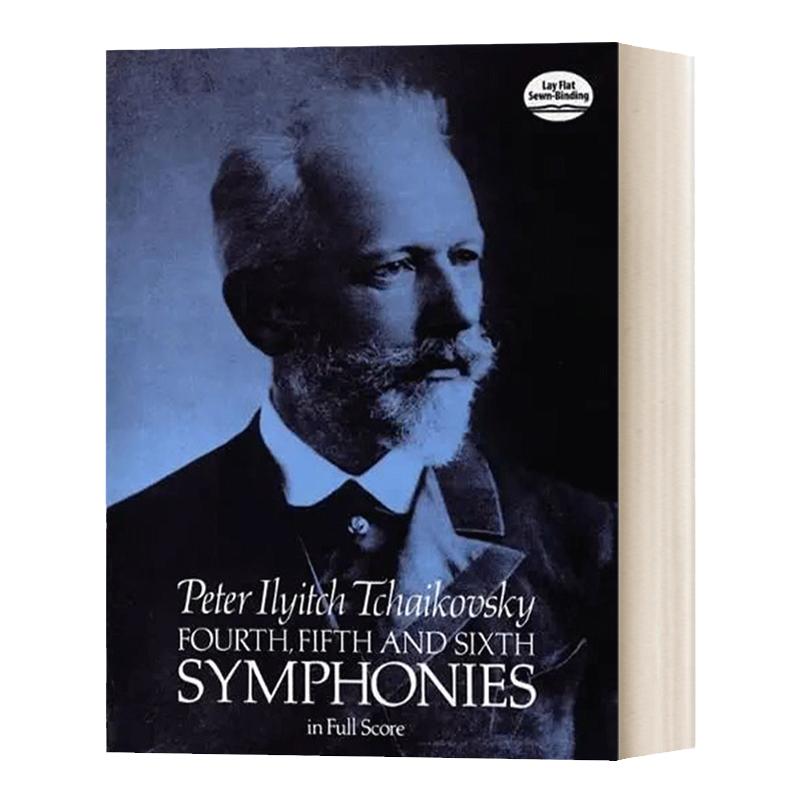 Fourth, Fifth and Sixth Symphonies in Full Score 柴可夫斯基第四、五交响曲全谱