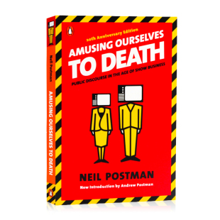 英文原版 Amusing Ourselves to Death Neil Postman娱乐至死 媒介文化研究人文社科社会科学书籍 纯全英文版正版原著英语书籍