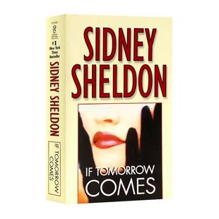 假如明天来临 英文原版小说 If Tomorrow Comes 坚韧不屈与命运作斗争 经典读物 奥斯卡奖作家Sidney Sheldon 西德尼谢尔顿