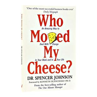 现货Who Moved My Cheese谁动了我的奶酪 英语英文原版书籍Spencer斯宾塞约翰逊经典遗作不变的就是改变 两种封面随机发货外文书店