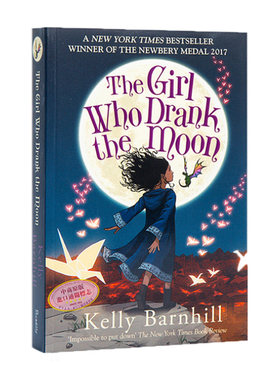 喝月亮的女孩 The Girl Who Drank The Moon Kelly Barnhill 纽伯瑞金奖儿童文学小说 魔幻 640L 10-14岁 醉月女孩英文原版 ?