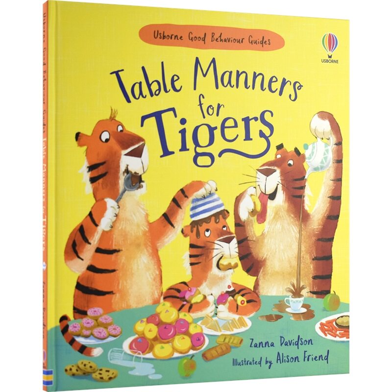 Usborne Table Manners for Tigers 幼儿品行教育 故事绘本 老虎的餐桌礼仪 习惯养成 3-6岁 亲子读物 英文原版进口儿童图书