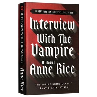 华研原版 英文原版 夜访吸血鬼 Interview With The Vampire 吸血鬼编年史1 吸血鬼之母 英文版进口同名电影原著小说书 安妮赖斯