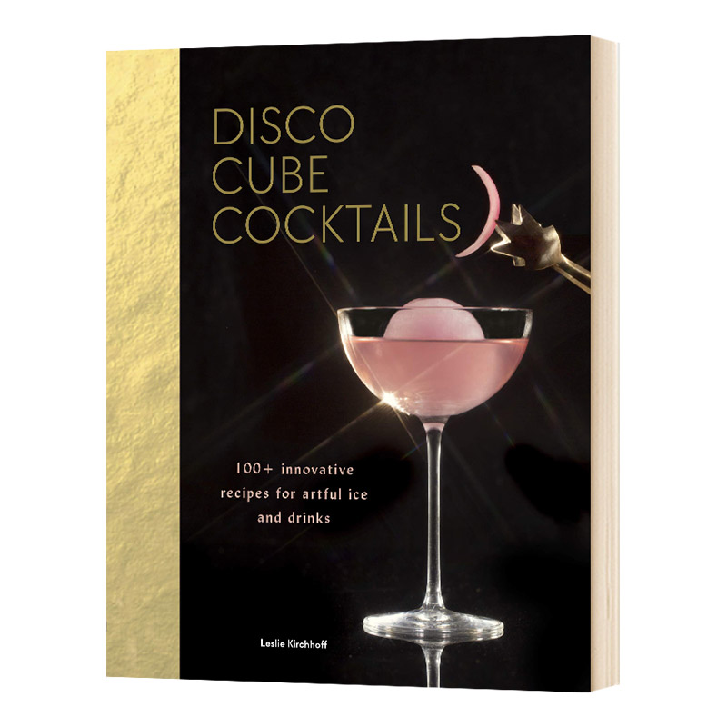 迪斯科冰块鸡尾酒 100多种创意冰饮 Disco Cube Cocktails 英文原版饮料特调书 英文版 进口英语书籍