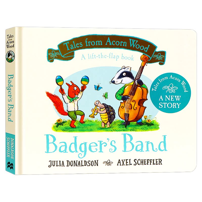 橡树林的故事系列小獾的乐队 英文原版绘本 Tales From Acorn Wood Badger's Band 朱莉娅唐纳森Julia Donaldson启蒙纸板翻翻书