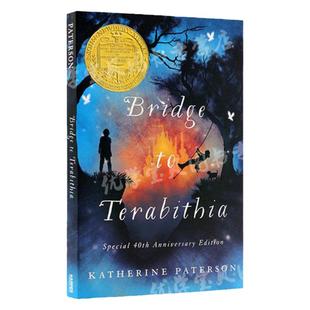 仙境之桥 英文原版小说 Bridge to Terabithia 纽伯瑞儿童文学奖世界名著 通往特比利亚的桥 青少年英语课外读物教材教辅 学校推荐