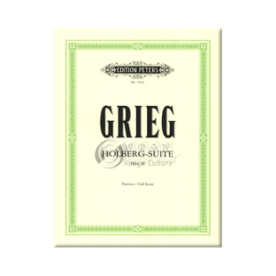格里格 霍尔堡组曲Op40 弦乐总谱  彼得斯原版乐谱书 Grieg Holberg Suite String Orchestra Full Score EP1931