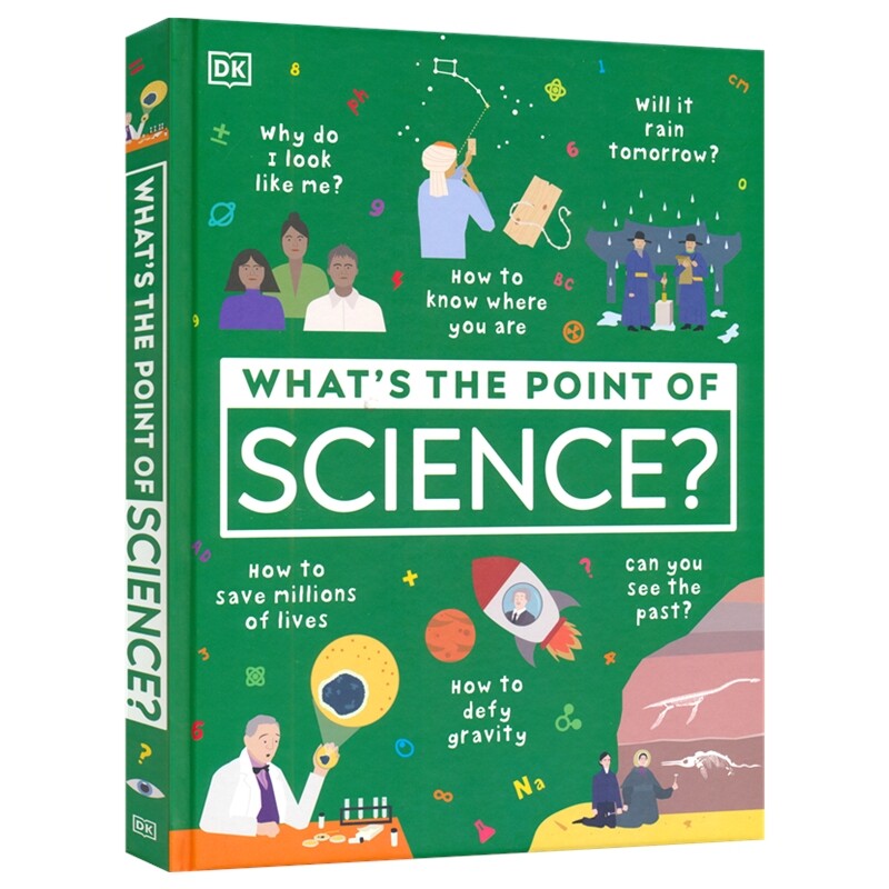 DK What's the Point of Science 儿童百科 科学的意义 趣味科学科普启蒙书籍 科学的奥秘 精装全彩图解 课外读物 英文原版进口