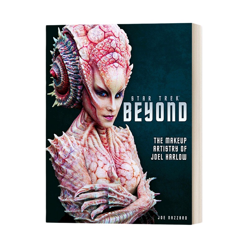 英文原版 Star Trek Beyond The Makeup Artistry of Joel Harlow 星际迷航3 超越星辰 特效化妆合集 英文版 进口英语原版书籍