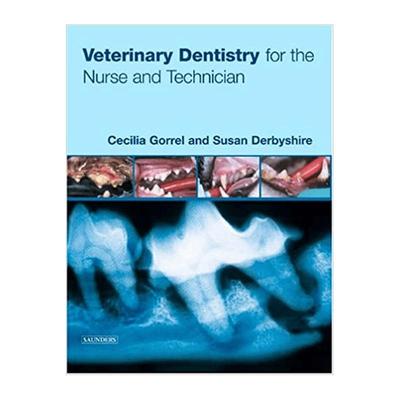 【预售】Veterinary Dentistry for the Nurse and Technician