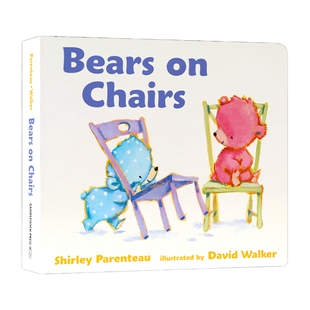 在椅子上的小熊 英文原版 Bears on Chairs 0-3岁幼儿儿童礼仪启蒙教育数数认知绘本 Shirley Parenteau 纸板书 英文版 进口书籍