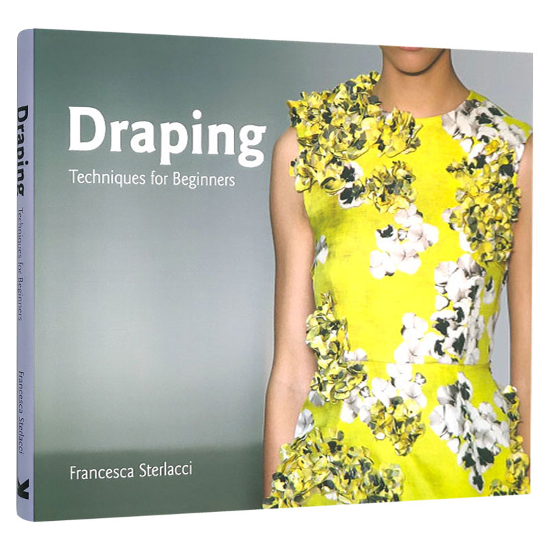 布料 初学者指南 Draping Techniques for Beginners 精装 英文原版时尚服装设计入门书籍 英文版进口英语书