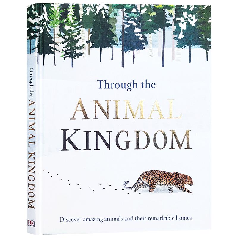 穿越动物王国Through the Animal Kingdom 发现神奇动物和他们的非凡栖息地DK儿童百科 科普读物绘本英文原版