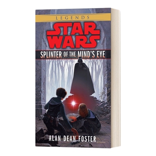 英文原版小说 Splinter of the Mind's Eye 心灵之眼碎片 星球大战传奇 Star Wars 英文版 进口英语原版书籍