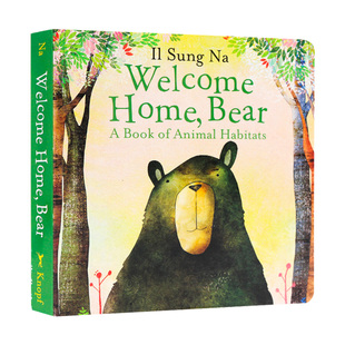 欢迎回家 小熊 英文原版 Welcome Home Bear 全英文版 Il Sung Na 可搭海狸Beaver进口原版英语书籍