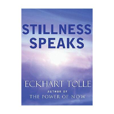 现货 英文原版 无声胜有声 刘亦菲朗读 精装 当下的力量作者埃克哈特·托利 Eckhart Tolle: Stillness Speaks