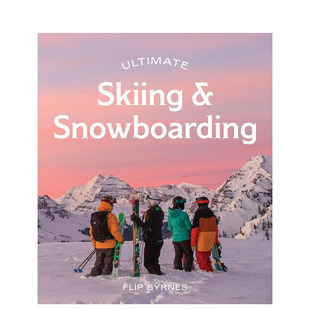 【现货】滑雪和单板滑雪指南 Ultimate Skiing & Snowboarding 原版英文运动 正版进口图书