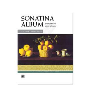 科勒 小奏鸣曲曲集 钢琴独奏 阿尔弗雷德原版乐谱书 Louis Kohler Sonatina Album for piano 00-1710C