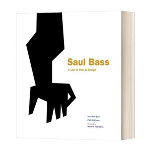英文原版 Saul Bass A Life in Film & Design 索尔 巴斯 电影与设计的生活 英文版 进口英语原版书籍