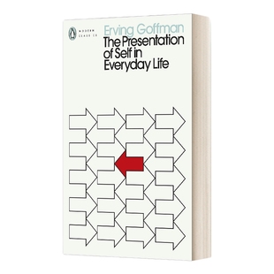 英文原版 The Presentation of Self in Everyday Life 日常生活中的自我呈现 欧文.戈夫曼 企鹅现代经典 英文版 进口英语原版书籍