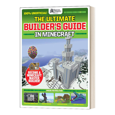 游戏大师 英文原版 GamesMaster Presents The Ultimate Builder's Guide in Minecraft 我的世界建造指南 英文版 进口英语书籍