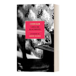Corrigan New York Review Books Classics Caroline Blackwood