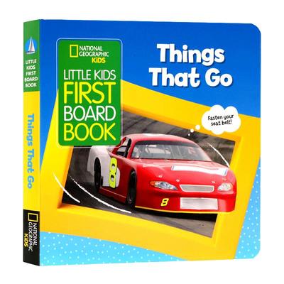 英文原版绘本 美国国家地理交通工具纸板书National Geographic Little Kids First Board Book Things That Go 3-6岁儿童科普百科