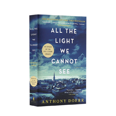 【现货】所有我们看不见的光 英文原版 All the Light We Cannot See 安东尼 多尔 Anthony Doerr 看不到的光明 普利策奖获奖作品