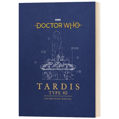 英文原版 神秘博士 40型塔迪斯时间机器操作手册 Doctor Who TARDIS Type Forty Instruction Manual 英文版 进口英语书籍