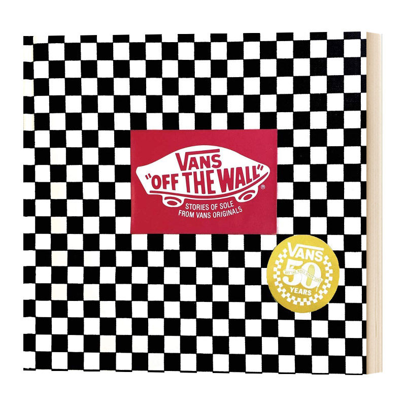 Vans的疯狂 50周年纪念版 品牌画册 Vans Off the Wall 50th Anniversary Edition 英文原版艺术品牌杂志读物 英文版