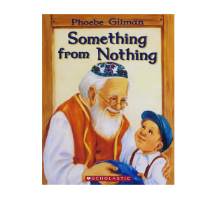 【自营】英文原版 爷爷一定有办法 Something from Nothing 儿童经典图书 儿童韵律读物 幼儿早教启蒙认知 亲子睡前读物