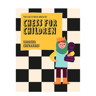 【预售】巴茨福德儿童国际象棋书新版：儿童初级国际象棋 The Batsford Book of Chess for Children New Edition: Beginners che