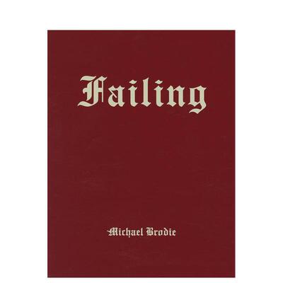 【预售】迈克尔布罗迪衰退英文摄影集摄影师专辑进口原版书平装Michael Brodie: Failing Michael Brodie Twin Palms Publishers