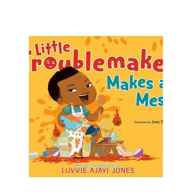 【预售】制造混乱的小捣蛋鬼英文儿童绘本自我认知情绪管理进口原版书精装3岁6岁Little Troublemaker Makes Mess AJAYI JONES P