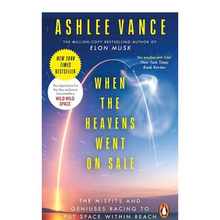 【现货】当天堂开始销售时 When The Heavens Went On Sale 纽约时报畅销书 《埃隆·马斯克传》作者 原版英文社会科学 善本图书