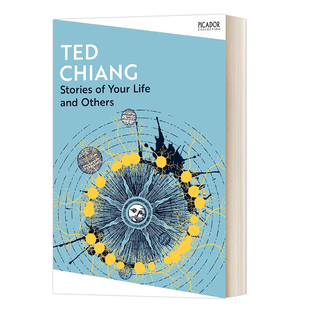 你一生的故事 英文原版 Stories of Your Life and Others 特德·姜 电影降临原著小说 科幻界绝世奇书 搭呼吸 隐身人 时间机器