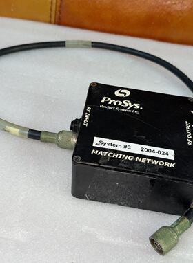 ProSys射频匹配网络，型号2004-020，原装件议价