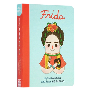 小女孩大梦想纸板书 弗里达卡罗 Little People Big Dreams Frida Kahlo 小人物大梦想系列女孩篇儿童英语启蒙图画书 英文原版
