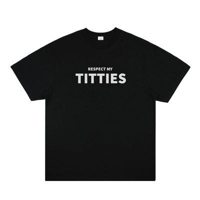 不明慎入 RESPECT MY TITTIES 纯棉短袖T恤男女搞笑funny shirt