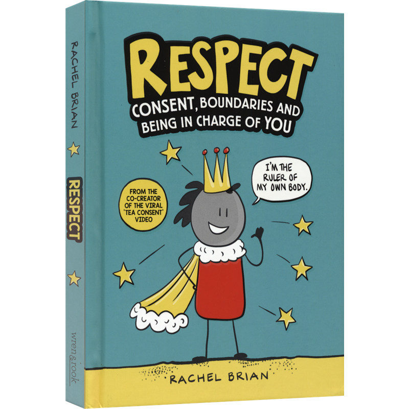 Respect Consent , Boundaries and Being in Charge of You 尊重同意 身体界限 对自己负责 儿童性教育 拒绝霸凌英文原版进口图书