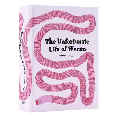 现货  可怜虫蚯蚓的生活he Unfortunate Life of Worms英文原版 一部很有趣的蚯蚓简史儿童艺术启蒙绘本蠕虫视角探讨生命意义