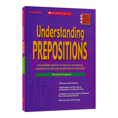 【自营】Scholastic Understanding Prepositions 美国学乐ELT系列认识介词工具书 英文原版进口教辅 中学初中英语 12-14岁