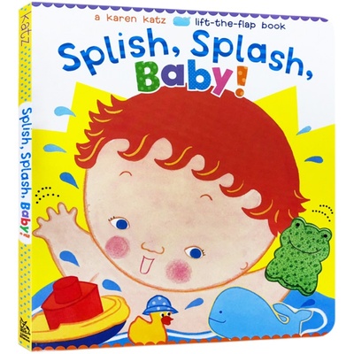卡伦卡茨系列Karen Katz Splish, Splash, Baby洗澡澡纸板翻翻书英文原版绘本低幼好习惯养成亲子读物3-6岁儿童启蒙图画进口书